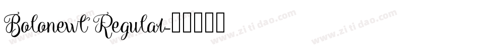Bolonewt Regular字体转换